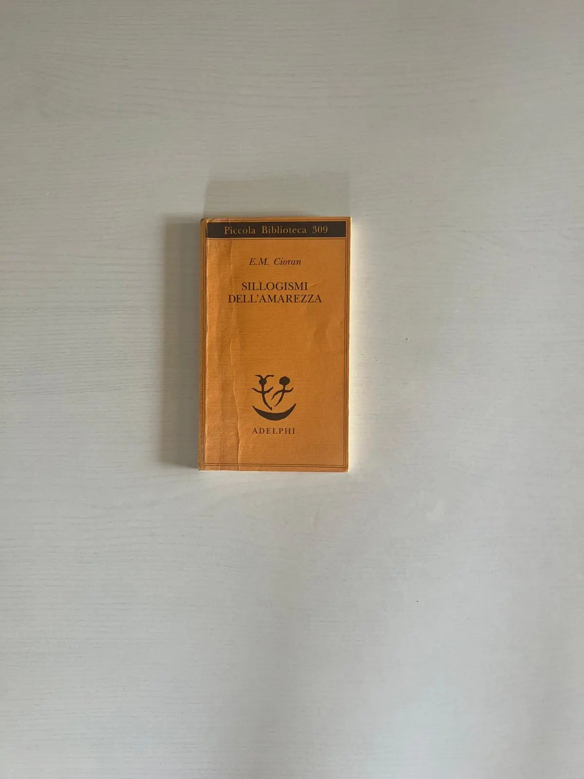 Sillogismi dell'amarezza Emil Cioran